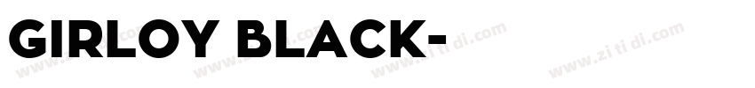 GIRLOY BLACK字体转换